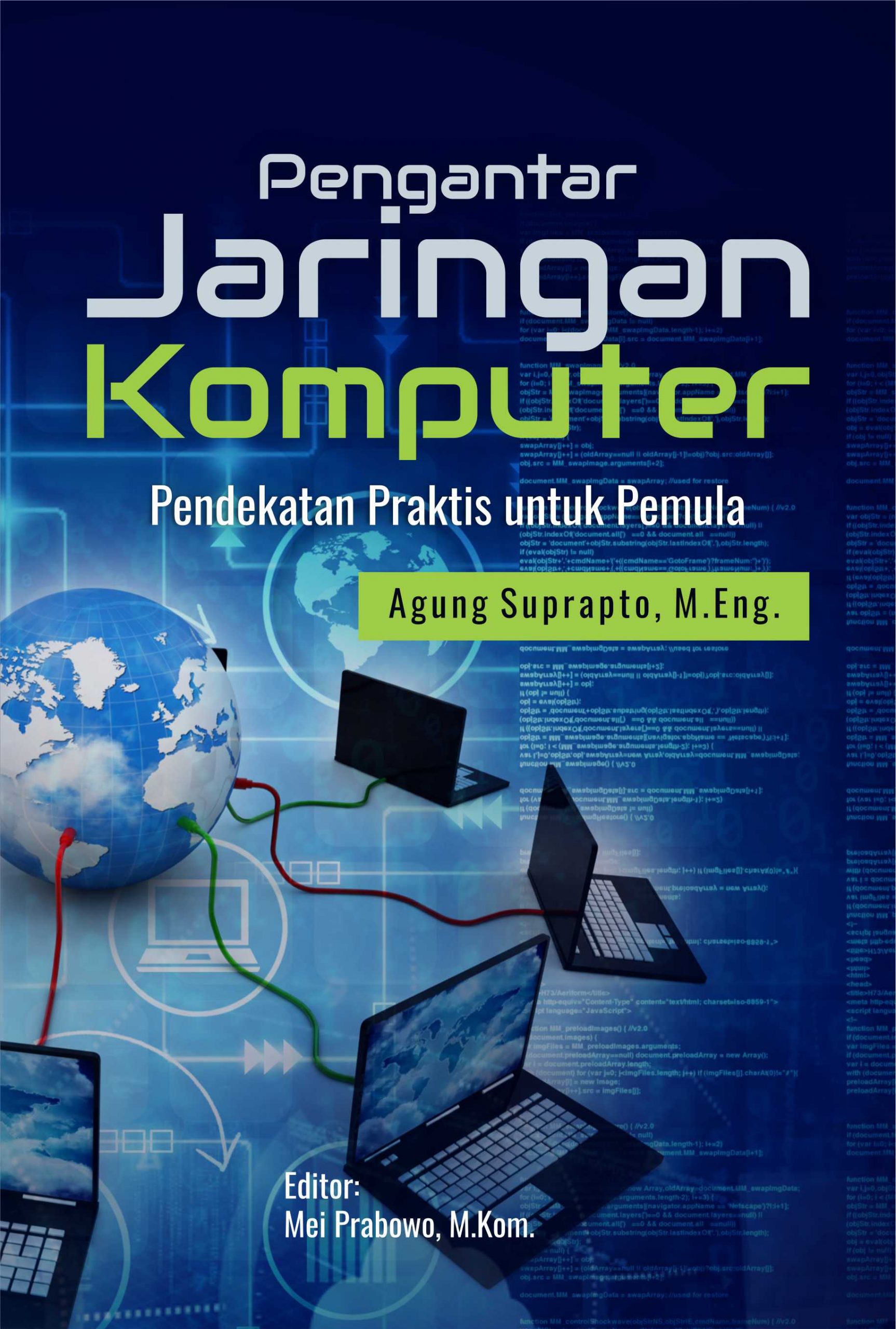 PENGANTAR JARINGAN KOMPUTER Pendekatan Praktis untuk Pemula.