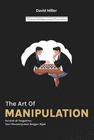 The Art of Manipulation