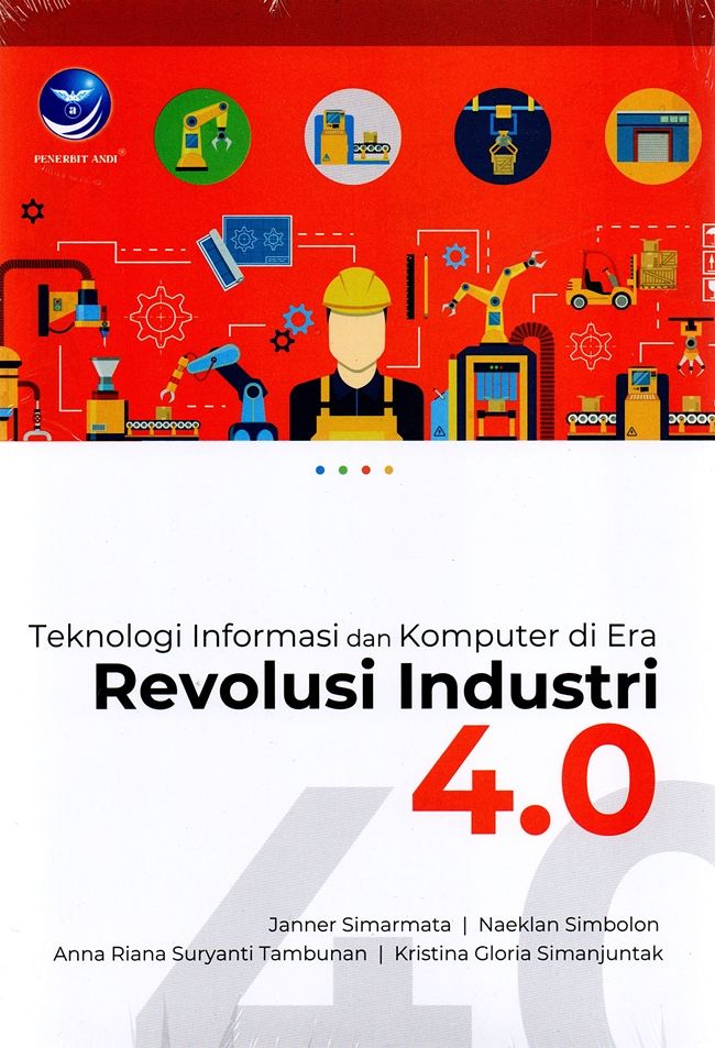 Teknologi Informasi dan Komputer di Era Revolusi Industri 4.0