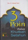 3 Poin dalam Khutbah Setahun