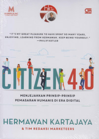 Citizen 4.0 Menjejakkan Pemasaran Humanis