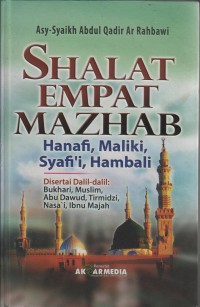 Shalat Empat Mazhab Hanafi,Maliki,Syafi'i,Hambali