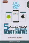 5 Langkah Mudah Menguasai REACT NATIVE: React Native is Easy