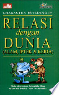 Relasi Dengan Dunia (alam, iptek & kerja)