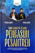 7 Karakter Teladan Pengasuh Pesantren