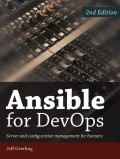 Ansible for DevOps: Server and configuration management for humans.